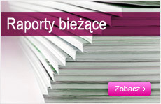 Raporty bieŇľńÖce - Zobacz